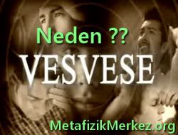 Neden vesvese gelir (Hadis) ?